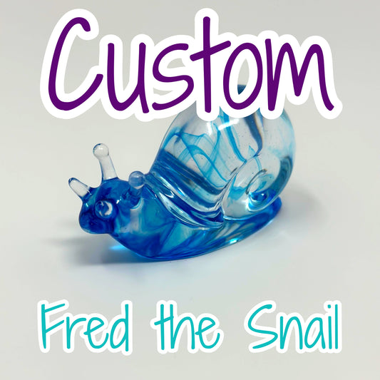 Custom Fred the Snail